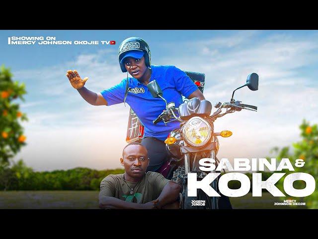 SABINA AND KOKO (THE MOVIE) {MERCY JOHNSON OKOJIE} - 2024 LATEST NIGERIAN NOLLYWOOD MOVIE