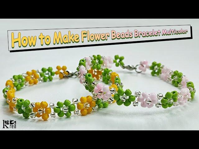 How to Make Flower Beads Bracelet Multicolor | Beaded Bracelet Tutorial