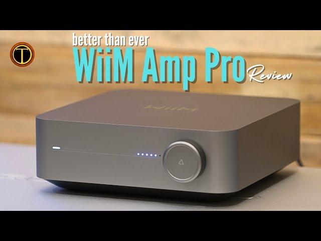 WiiM Amp Pro Review and Comparison with Original