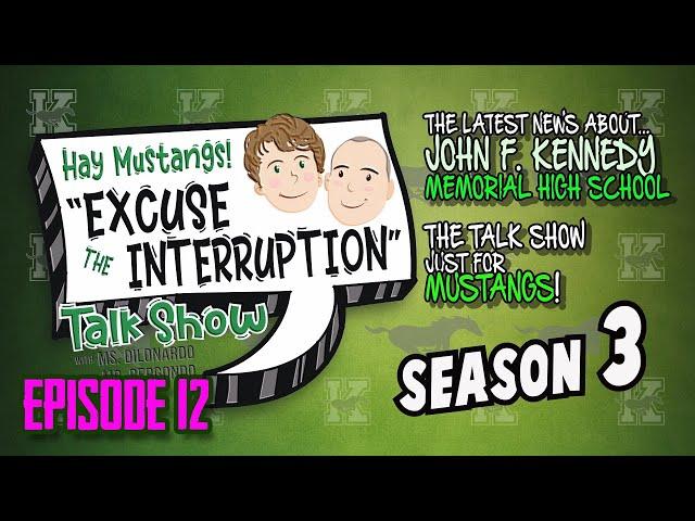 "Excuse the Interruption" Season 3, Episode 12