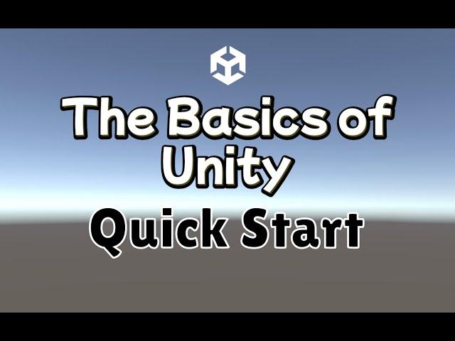 Basics of Unity: Quick Start