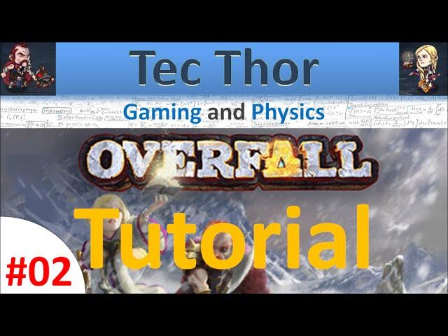 E02 The Overfall Tutorial: Best Strategy to Progress fast, Tips&Tricks (Physics on Overfall)