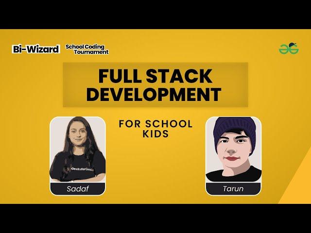 Full Stack Development for School Kids