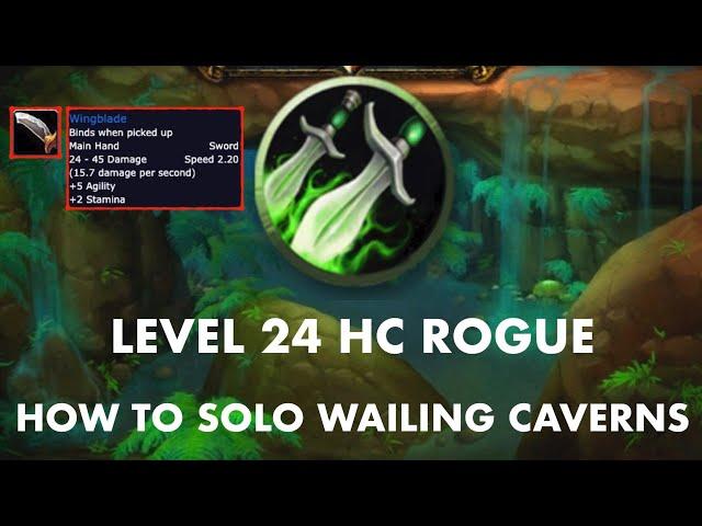 Commentary guide: How to solo Wailing Caverns as HC SSF Rogue (no engi/world buffs)