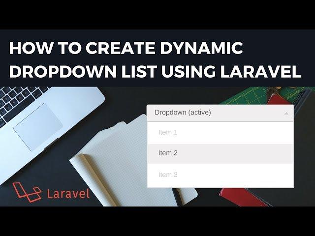 How to create Dynamic Dropdown List using laravel | dynamic select box in laravel