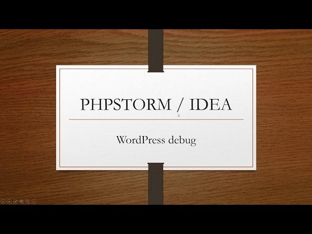 Debug in Wordpress PHPSTORM / IDEA