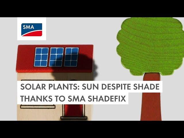 Solar Plants: Sun Despite Shade Thanks to SMA ShadeFix
