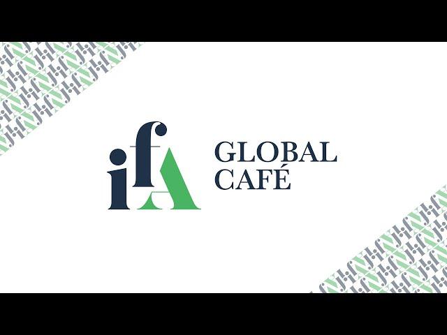 IFA Global Café in Conversation with Ms. Jane Meadus