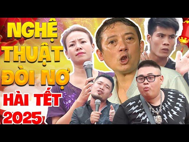 Hài Tết 2025 | Nghệ Thuật Đòi Nợ - Full HD | Hài Chiến Thắng, Hài Bình Trọng Đặc Sắc Nhất 2025