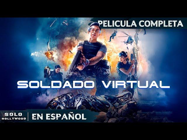 ACCIÓN EXPLOSIVA: ¡LUCHA Y ARTES MARCIALES AL MÁXIMO! | SOLDADO VIRTUAL | PELICULA EN ESPANOL LATINO