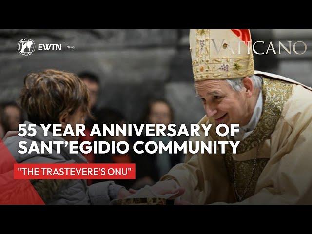 55 Year Anniversary of Sant’Egidio Community