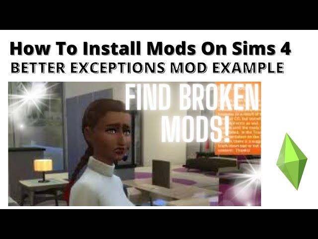 How To Install Better Exceptions Mod For Sims 4 (FIND BROKEN MODS) | 2022