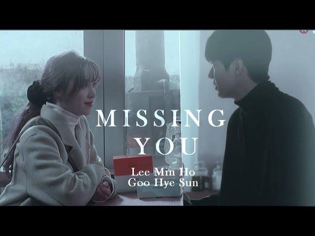 Lee Min Ho and Goo Hye Sun │ Missing You