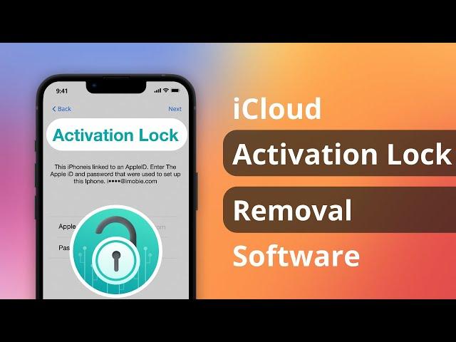 Top 3 iCloud Activation Lock Removal Software 2025