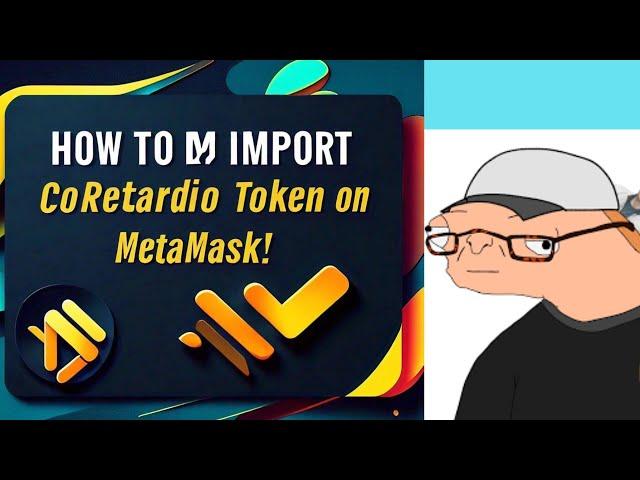 Satoshi: HOW TO IMPORT CoRetardio (CTO) Token on MetaMask!