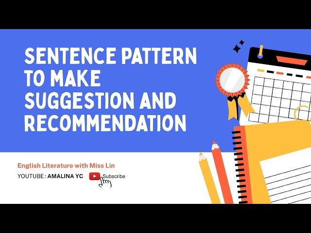 Sentence Pattern of Suggestions and Recommendation - English Literature