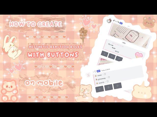  ₊˚⊹ how to create aesthetic reaction roles with buttons | discord tutorial 