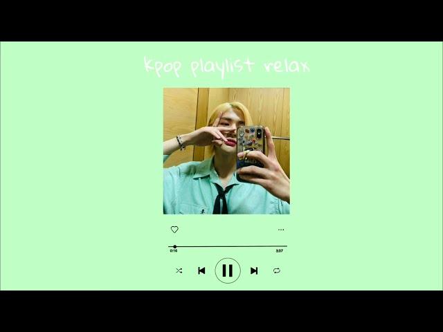 txt, stray kids, ateez, oneus, kingdom kpop playlist soft relax sleep