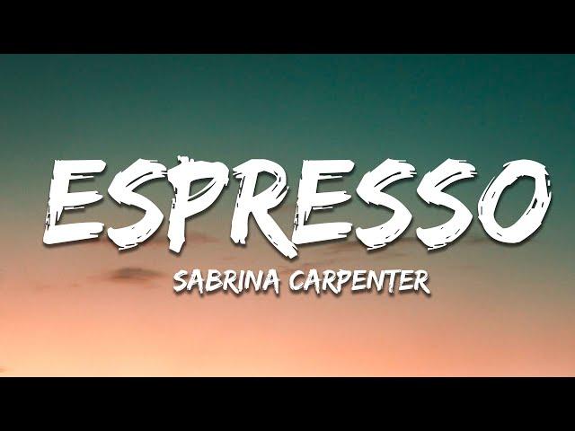 Sabrina Carpenter - Espresso (Lyrics)