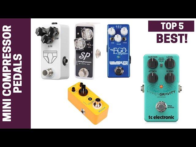 Five Fantastic Mini Compressor Pedals You Need to Know About!