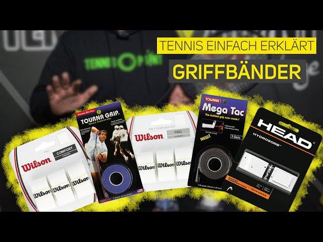 Alles was du über Griffbänder wissen musst! | Tennis einfach erklärt