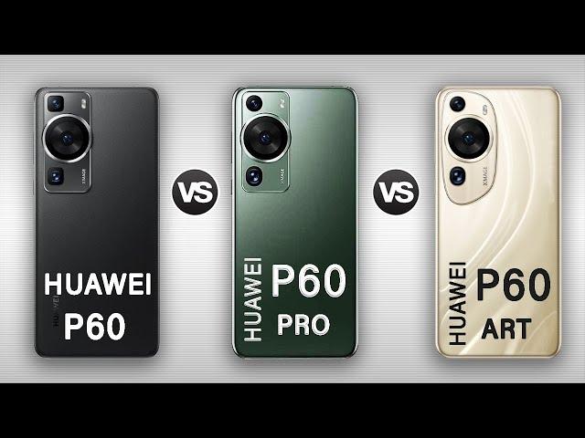 Huawei P60 Vs Huawei P60 Pro Vs Huawei P60 Art - What's the Difference?