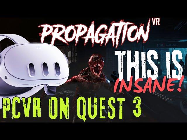 Propagation VR - PCVR on Meta Quest 3 - Insane VR shooter! 30 Minutes Gameplay