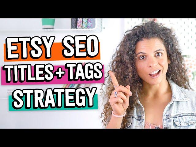 How to do TITLES and TAGS for Etsy Search (+ 5 mistakes to avoid!) | Etsy SEO Keyword Strategy 2024