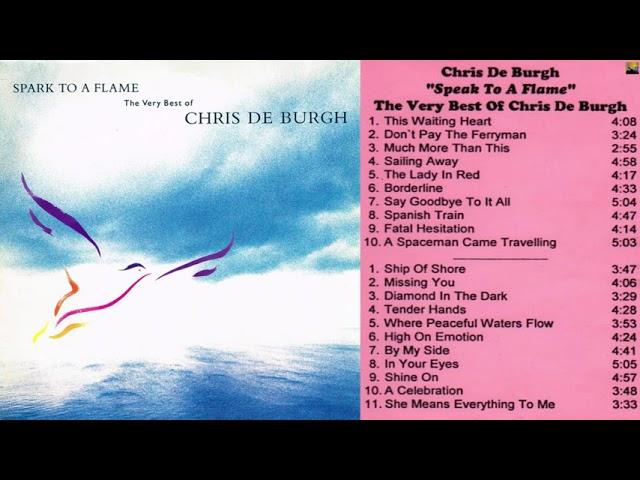 "Chris De Burgh - Speak To A Flame (The Very Best Of Chris De Burgh)"