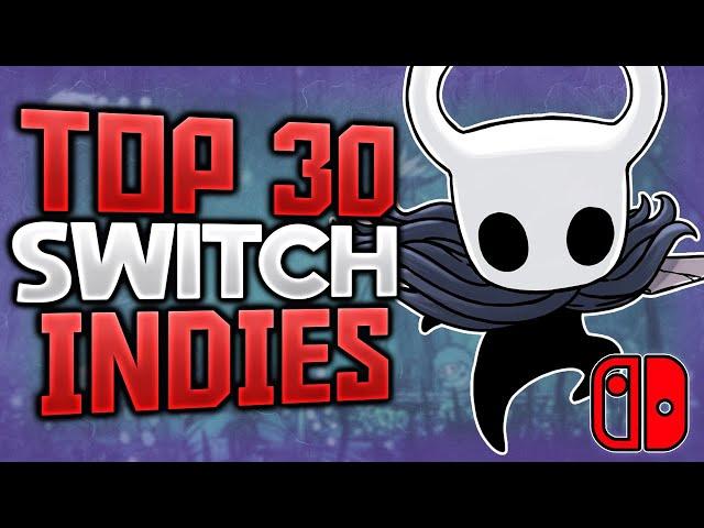 TOP 30 Nintendo Switch Indie Games of All Time | 2024