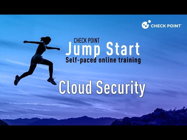 Check Point Jump Start: Cloud Security - Lesson 1 - Cloud Challenges