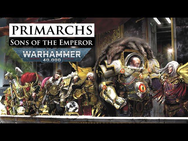 The Primarchs: The Legendary Sons of the Emperor | Warhammer 40k Lore