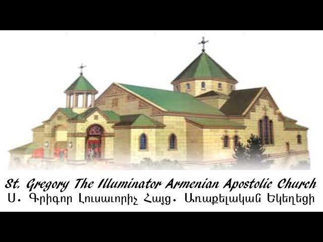 Pasadena St. Gregory Church Divine Liturgy - Badarak - 8/11/24