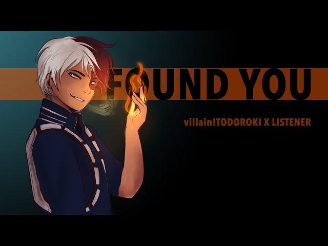 Found You | villain!Todoroki Shouto x Listener {BNHA ASMR Fanfiction Reading}