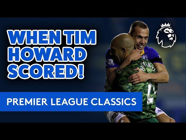 TIM HOWARD SCORES FROM 100 YARDS! | PL CLASSIC: GOALKEEPER'S FREAK GOAL FROM HIS OWN AREA