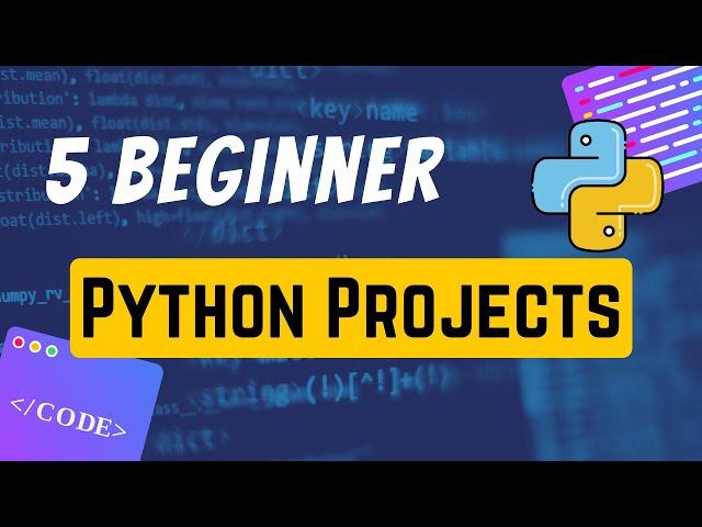 5 Mini Python Projects - Perfect for Beginners