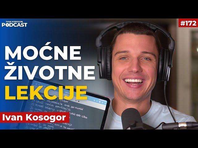 28 životnih lekcija koje sam naučio za 28 godina | Ivan Kosogor Podcast Ep172