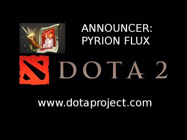 Dota 2 Pyrion Flax Announcer Pack