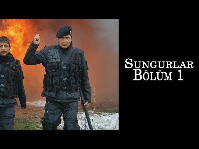 SUNGURLAR 1.Bölüm - HD