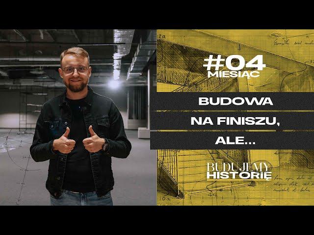 Budowa na finiszu, ale... | BudujeMY Historię | Raport miesięczny #4