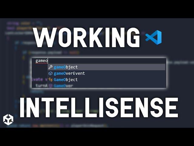 Set up Visual Studio Code with Unity and INTELLISENSE WORKING 2023