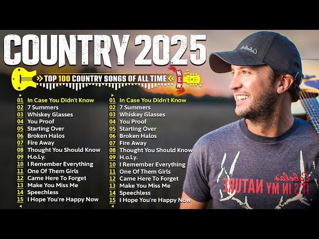 Country Music Playlist 2025 - Luke Bryan, Luke Combs, Chris Stapleton, Kane Brown, Morgan Wallen