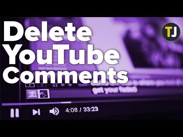 How to Delete All Your Comments on YouTube!