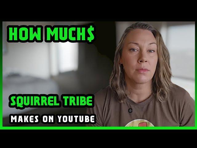 How Much Squirrel Tribe Get paid From YouTube |Squirrel Tribe