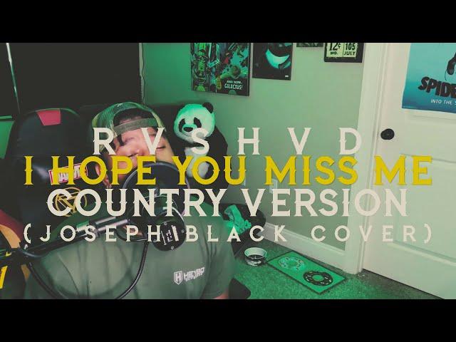 Joseph Black - (I Hope You) Miss Me (Country Version) (Prod. By Yung Troubadour)