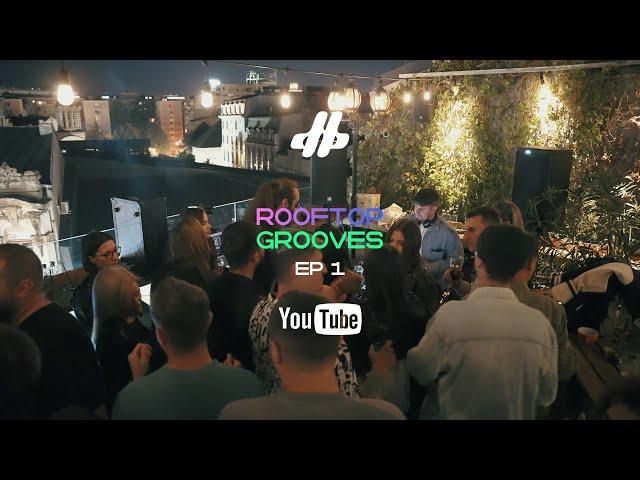 Rooftop Grooves: Bucharest DJ Set | Bross | House of Friends Ep I