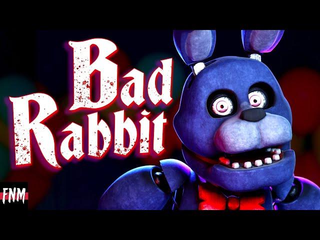 FNAF SONG "Bad Rabbit" (ANIMATED) II