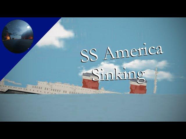 SS America Sinking [Floating Sandbox]