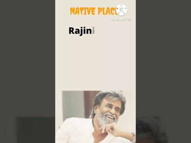 Rajinikanth native place