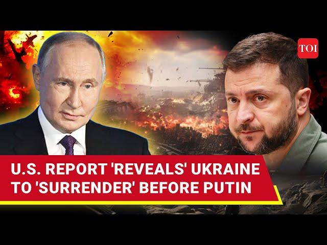 'Ukraine To Surrender Within...': Explosive U.S. Report Hints At Win For Putin | Watch